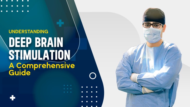 Deep Brain Stimulation (DBS)